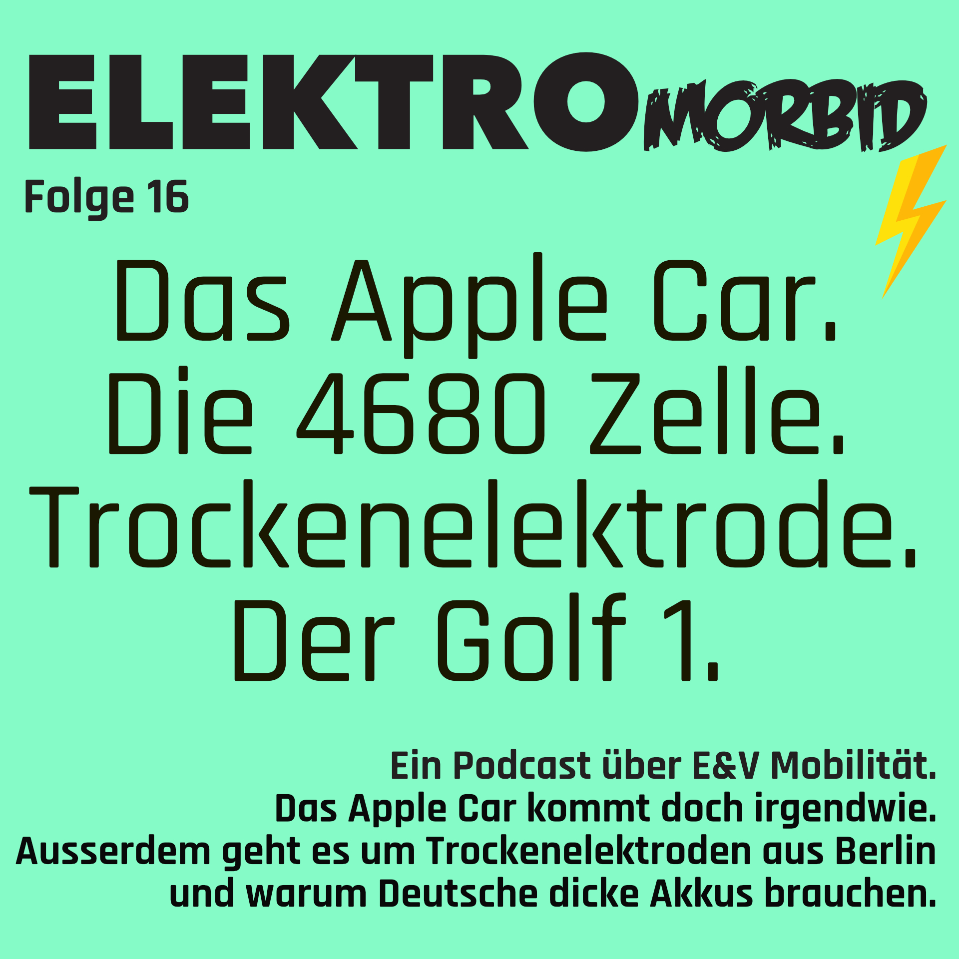 4680 – neue Zellen und das Apple Car ist da
